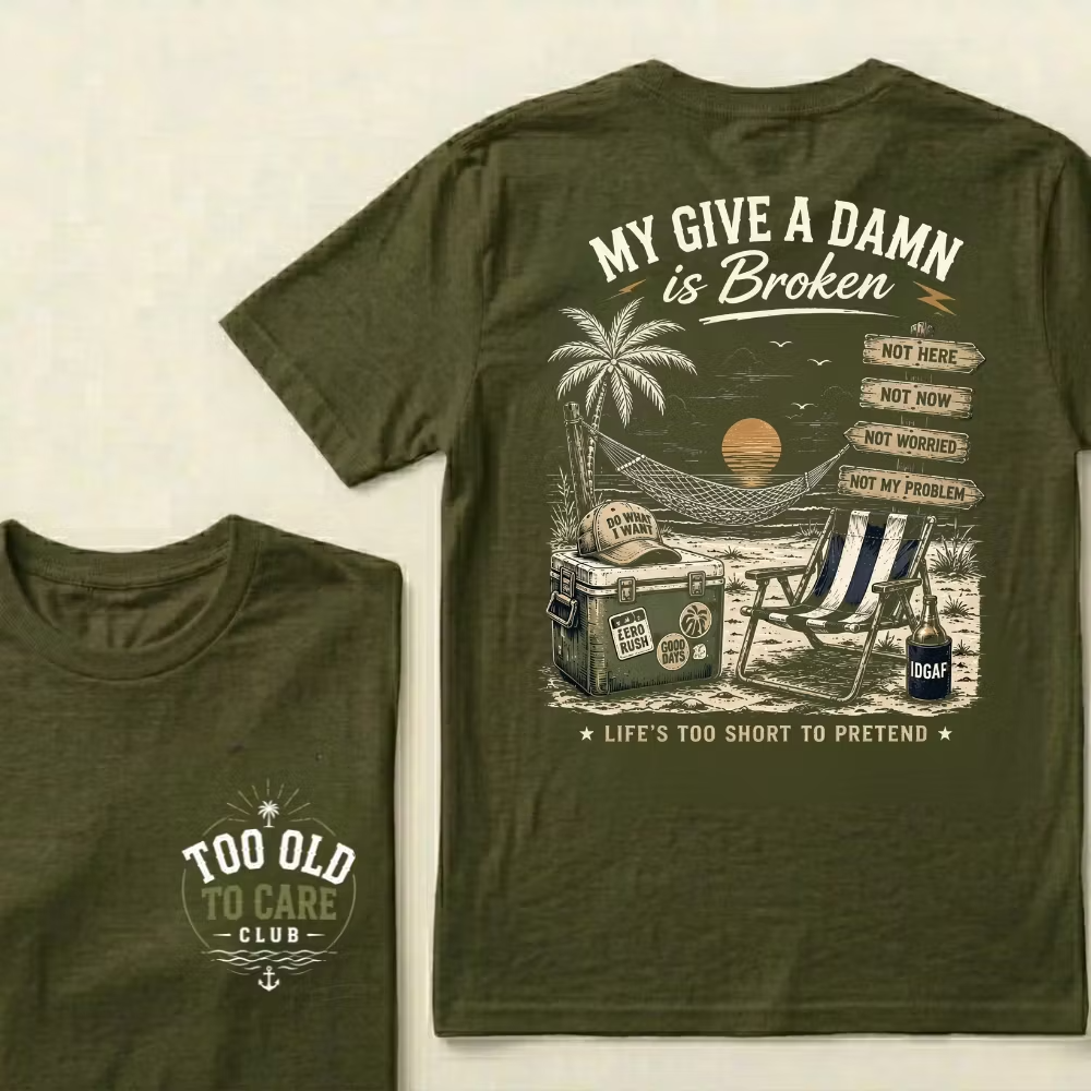 My Give A Damn Is Broken Beach Retro T-Shirt