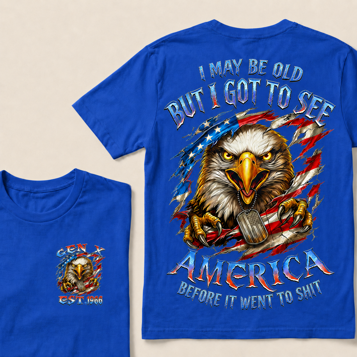 I May Be Old But I Got To See America Before It Went To Shit Custom Year T-shirt