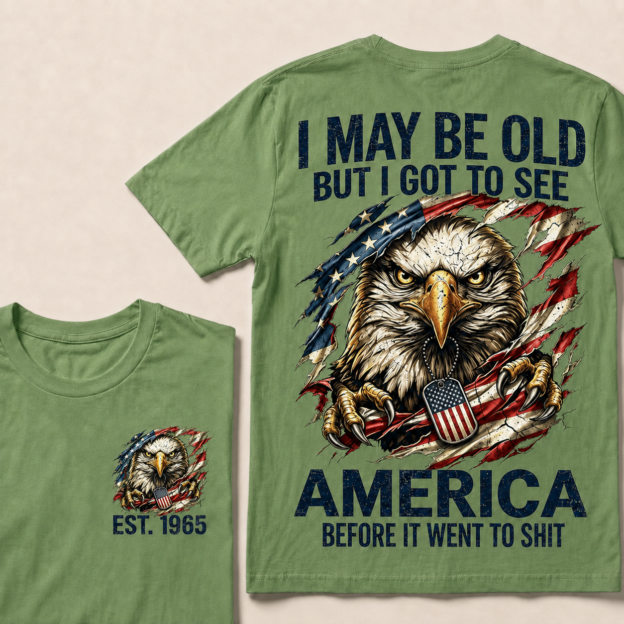 I May Be Old But I Got To See America Custom Year Tops
