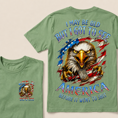 I May Be Old But I Got To See America Before It Went To Shit Custom Year T-shirt