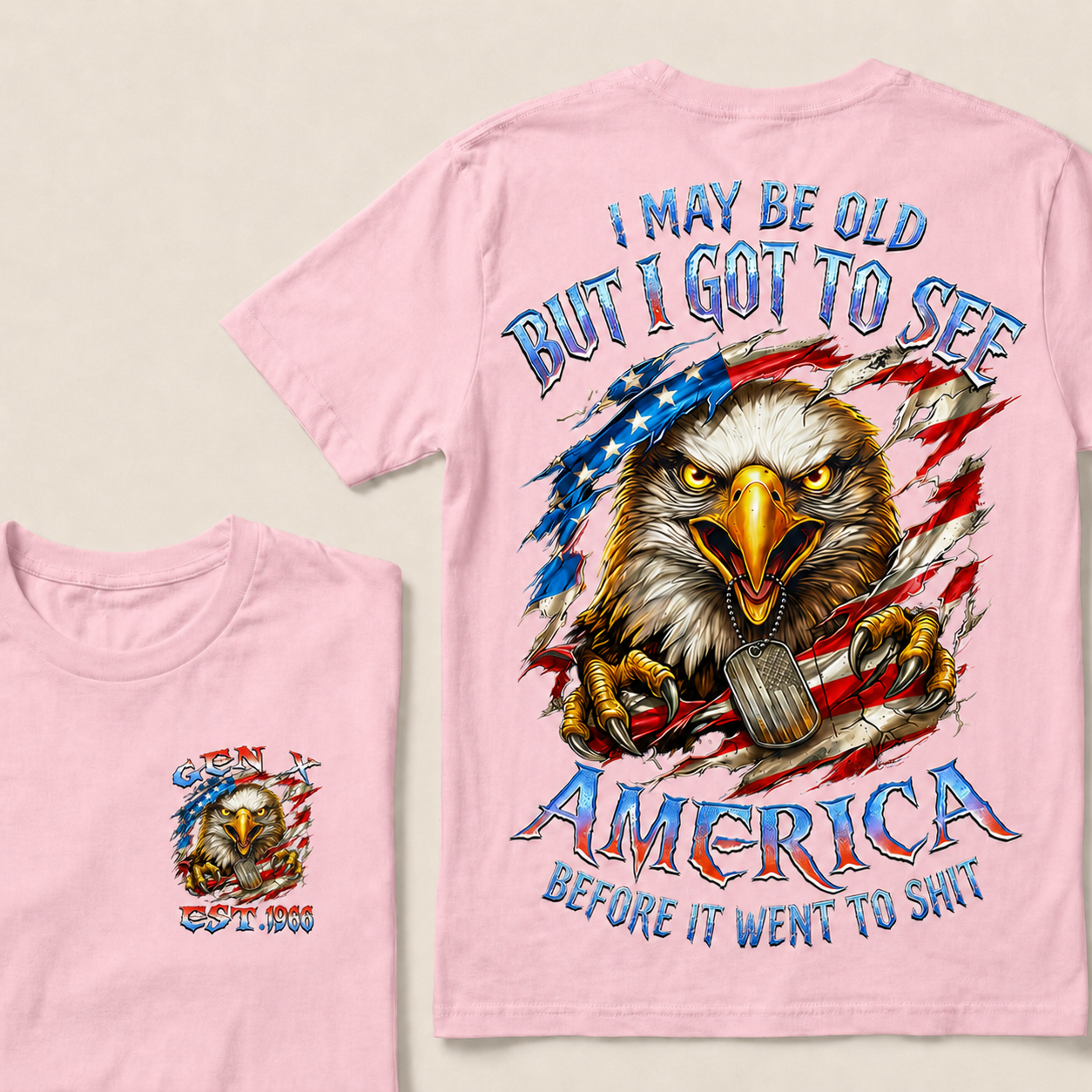 I May Be Old But I Got To See America Before It Went To Shit Custom Year T-shirt