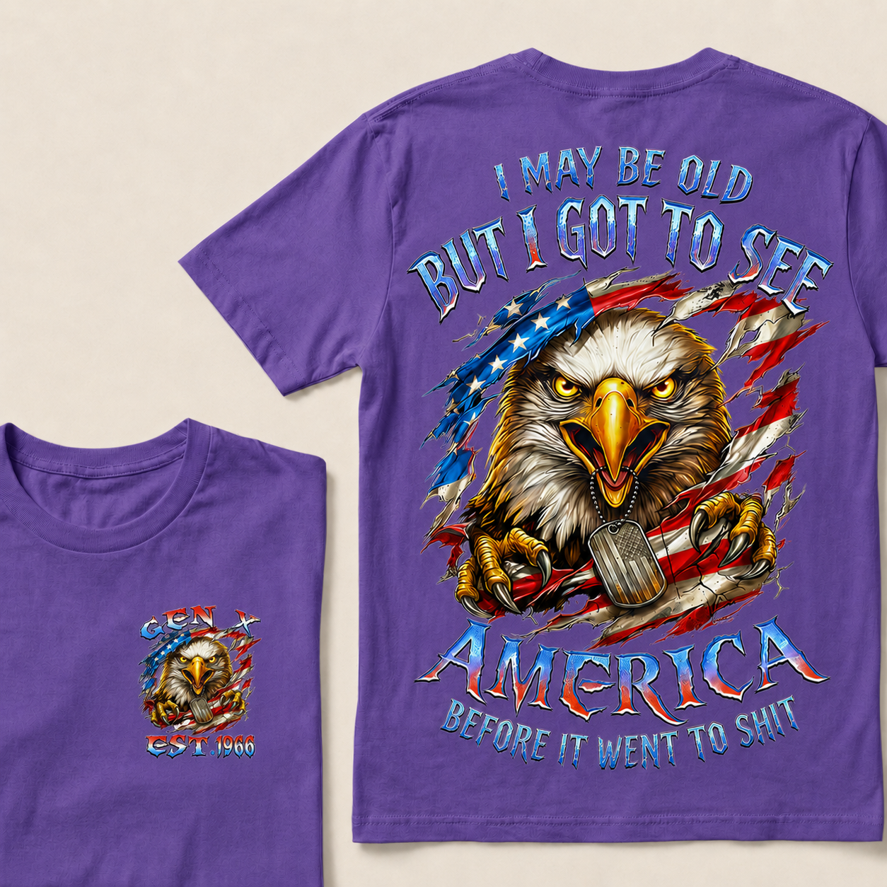 I May Be Old But I Got To See America Before It Went To Shit Custom Year T-shirt