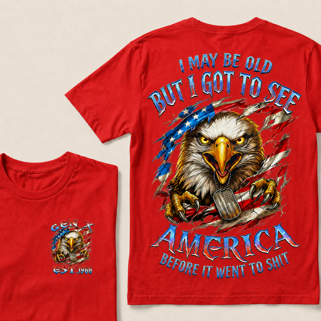 I May Be Old But I Got To See America Before It Went To Shit Custom Year T-shirt