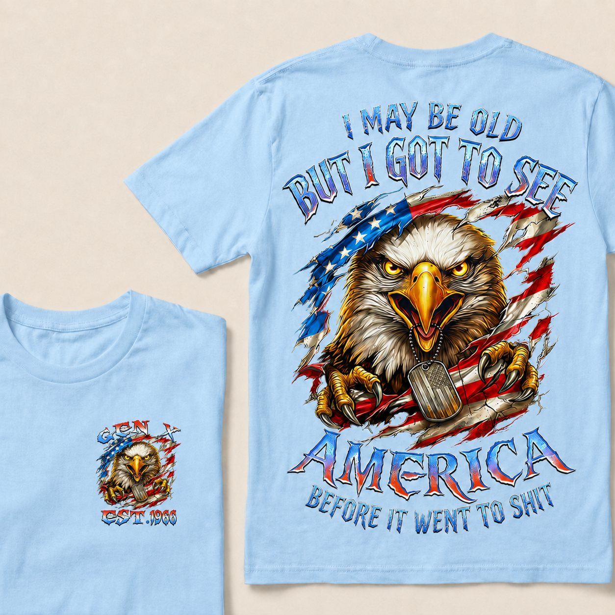 I May Be Old But I Got To See America Before It Went To Shit Custom Year T-shirt