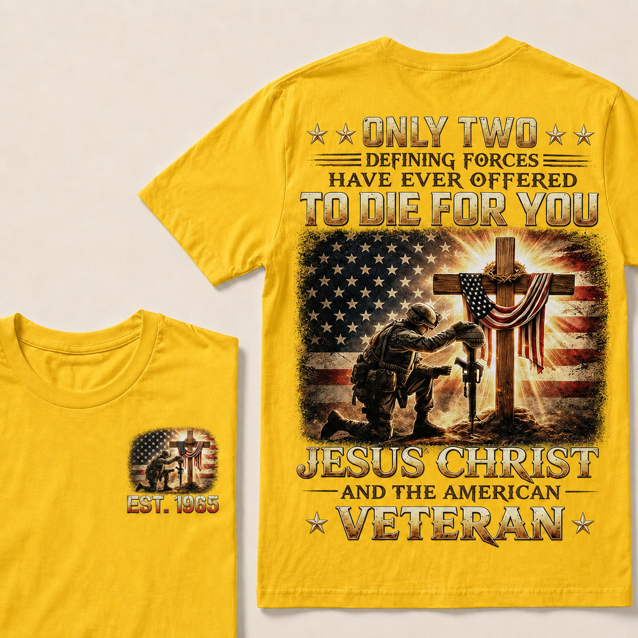 Only Two Defining Forces Have Ever Offered To Die For You Jesus Christ Custom Year Tops
