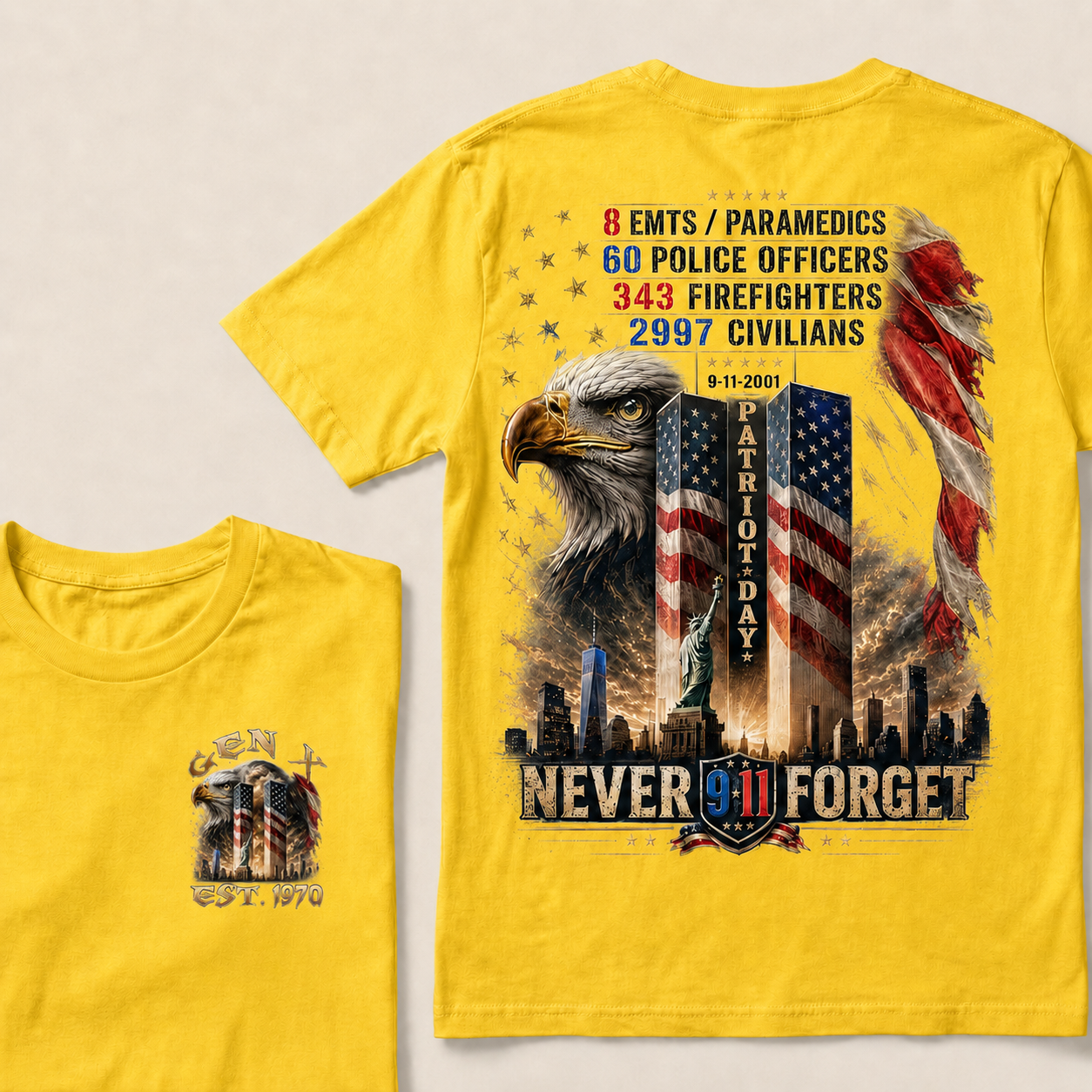 8 Emts/Paramedics 60 Police Officers 343 Firefighters 2997 Civilians 9-11-2001 Patriot Day Never Forget Custom Year T-shirt