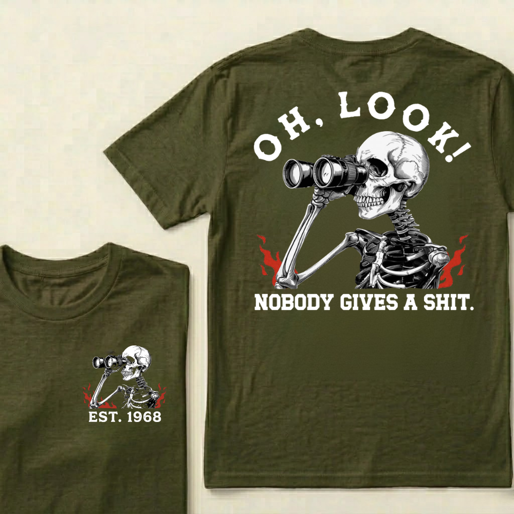 Oh Look! Nobody Gives A Shit Custom Your Year T-Shirt