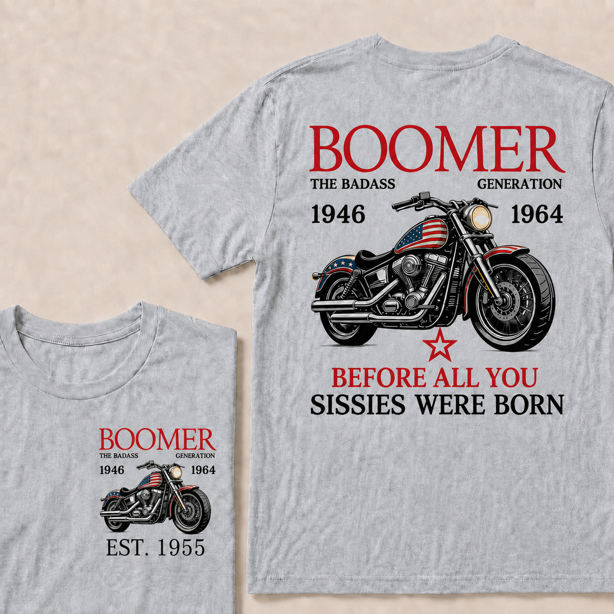 Boomer The Badass Generation Motorcycle rider Custom EST.Year T-shirts
