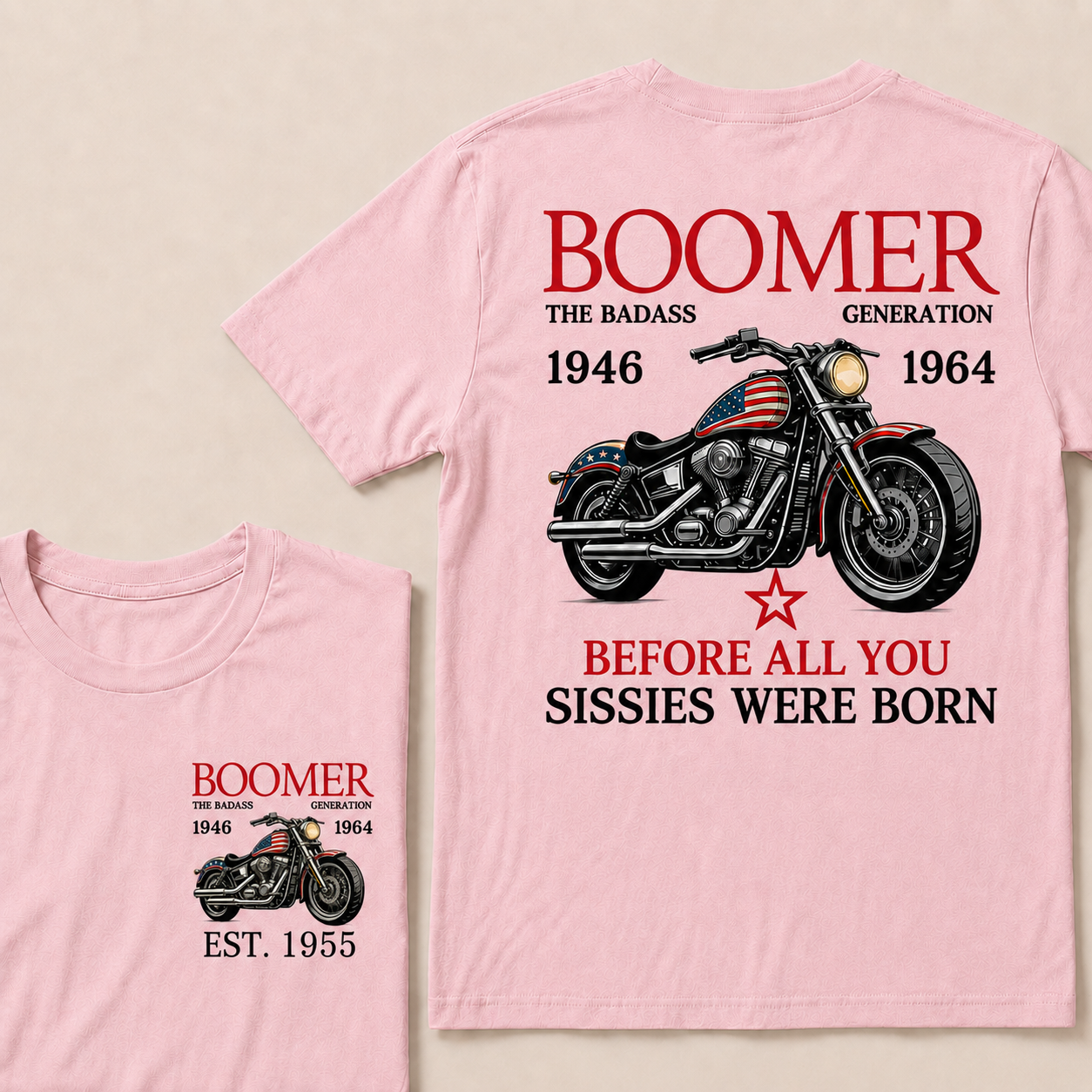 Boomer The Badass Generation Motorcycle rider Custom EST.Year T-shirts