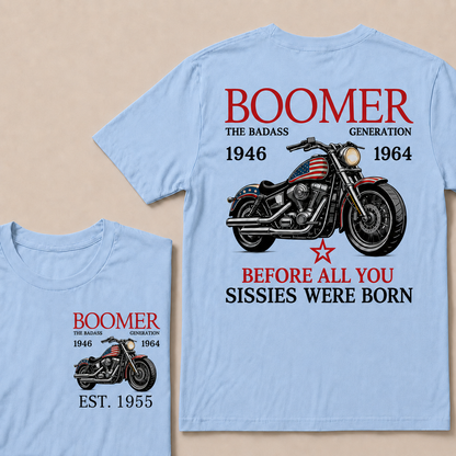 Boomer The Badass Generation Motorcycle rider Custom EST.Year T-shirts