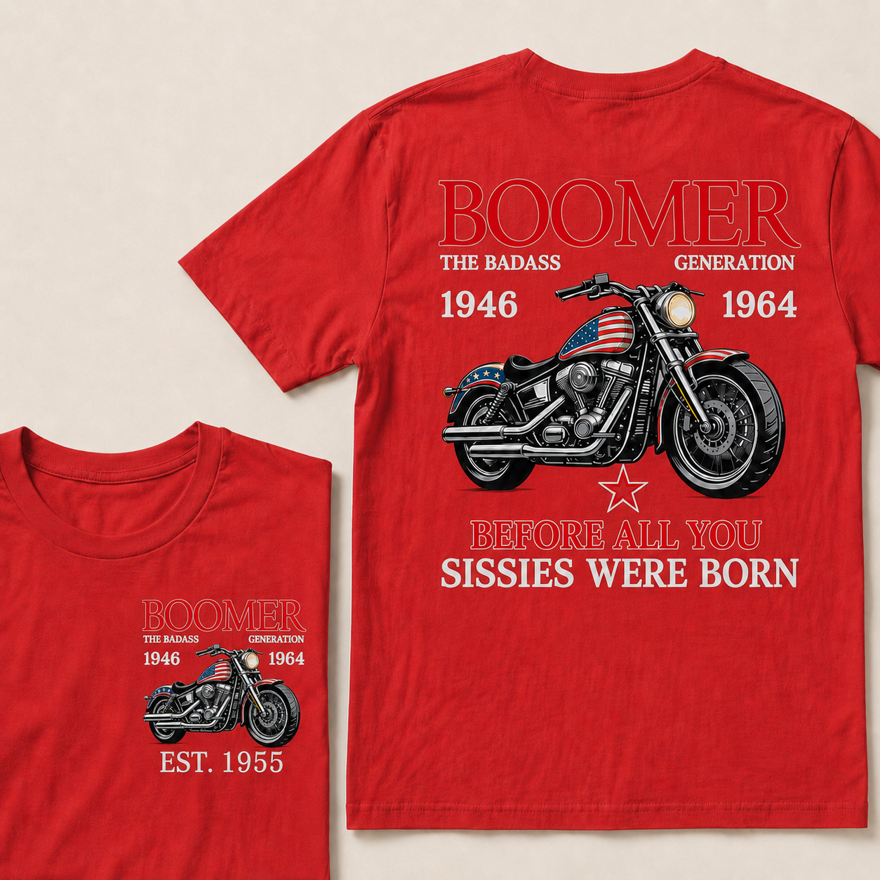 Boomer The Badass Generation Motorcycle rider Custom EST.Year T-shirts