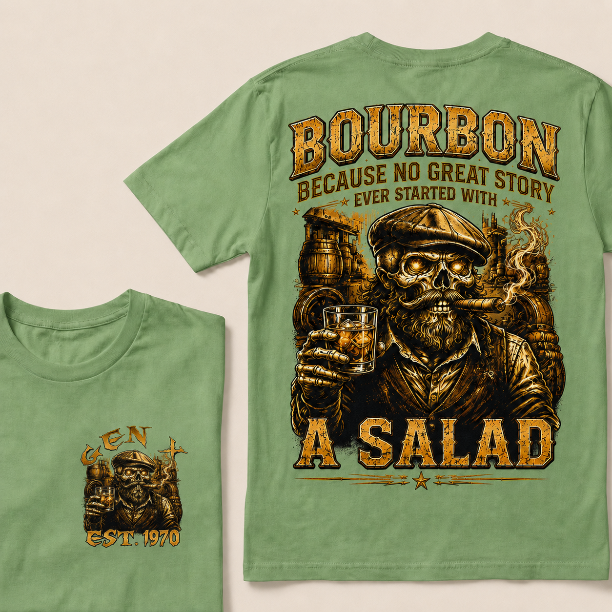 Bourbon Because No Great Story Ever Started With A Salad Custom Year T-Shirts