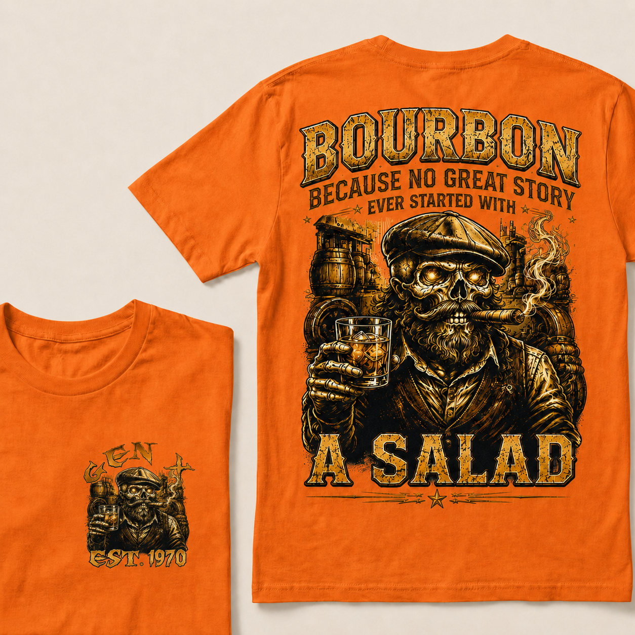 Bourbon Because No Great Story Ever Started With A Salad Custom Year T-Shirts