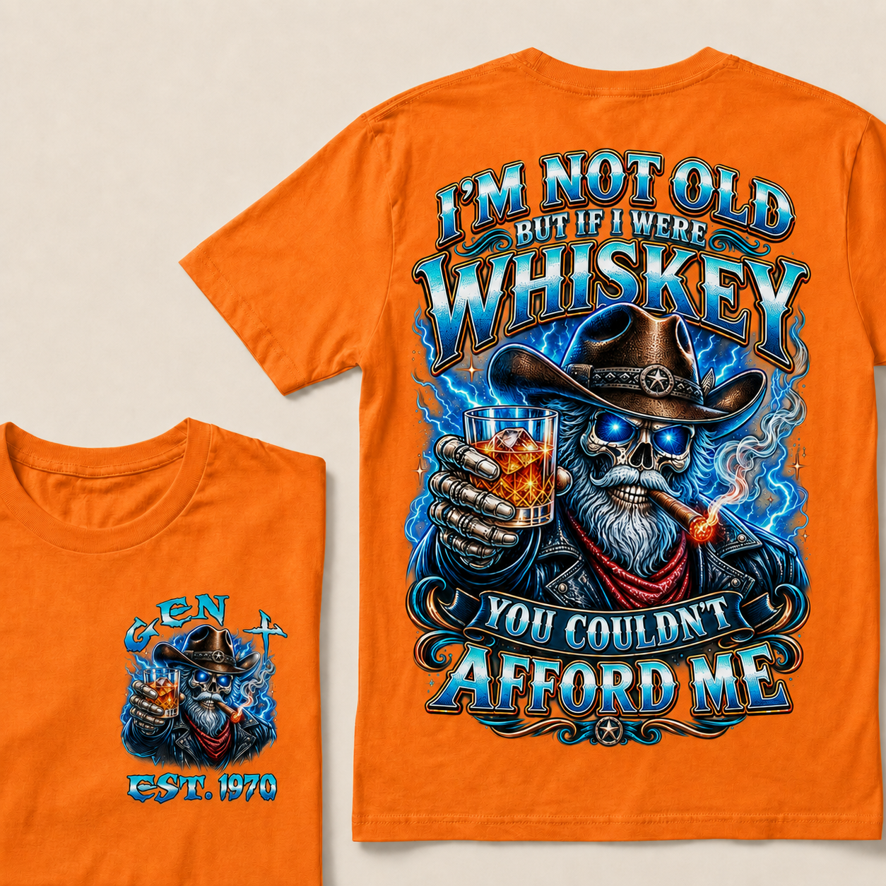 I'm Not Old But If I Were Whiskey You Couldn't Afford Custom Year T-Shirts