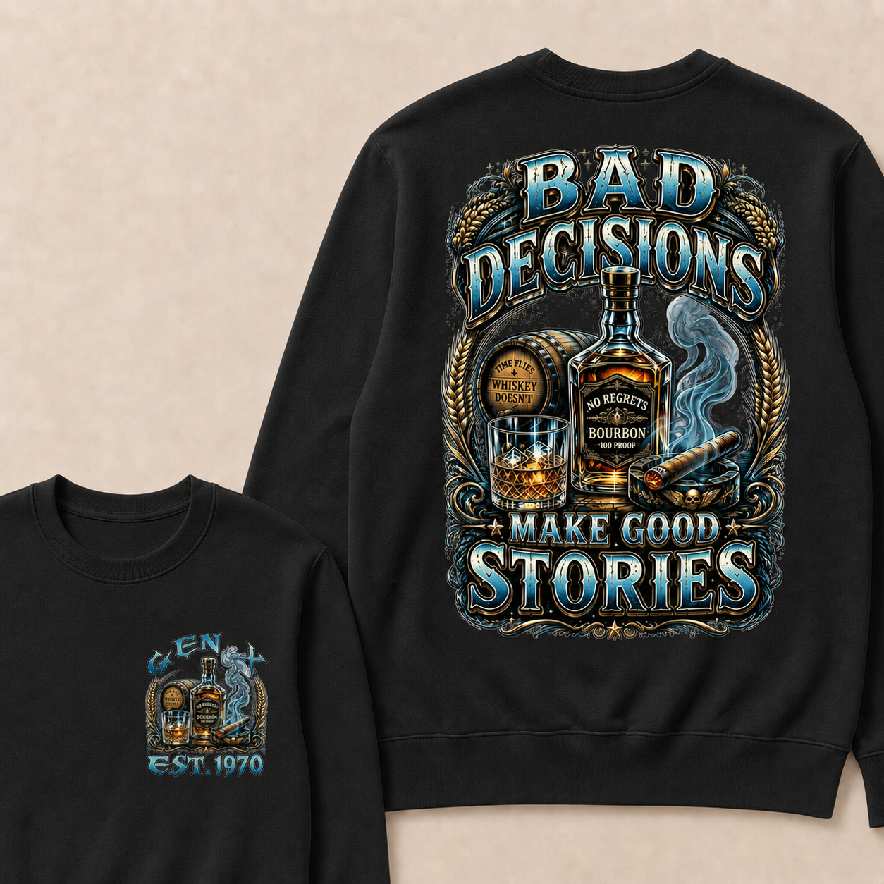 Bad Decisions Make Good Stories Custom Year crewneck