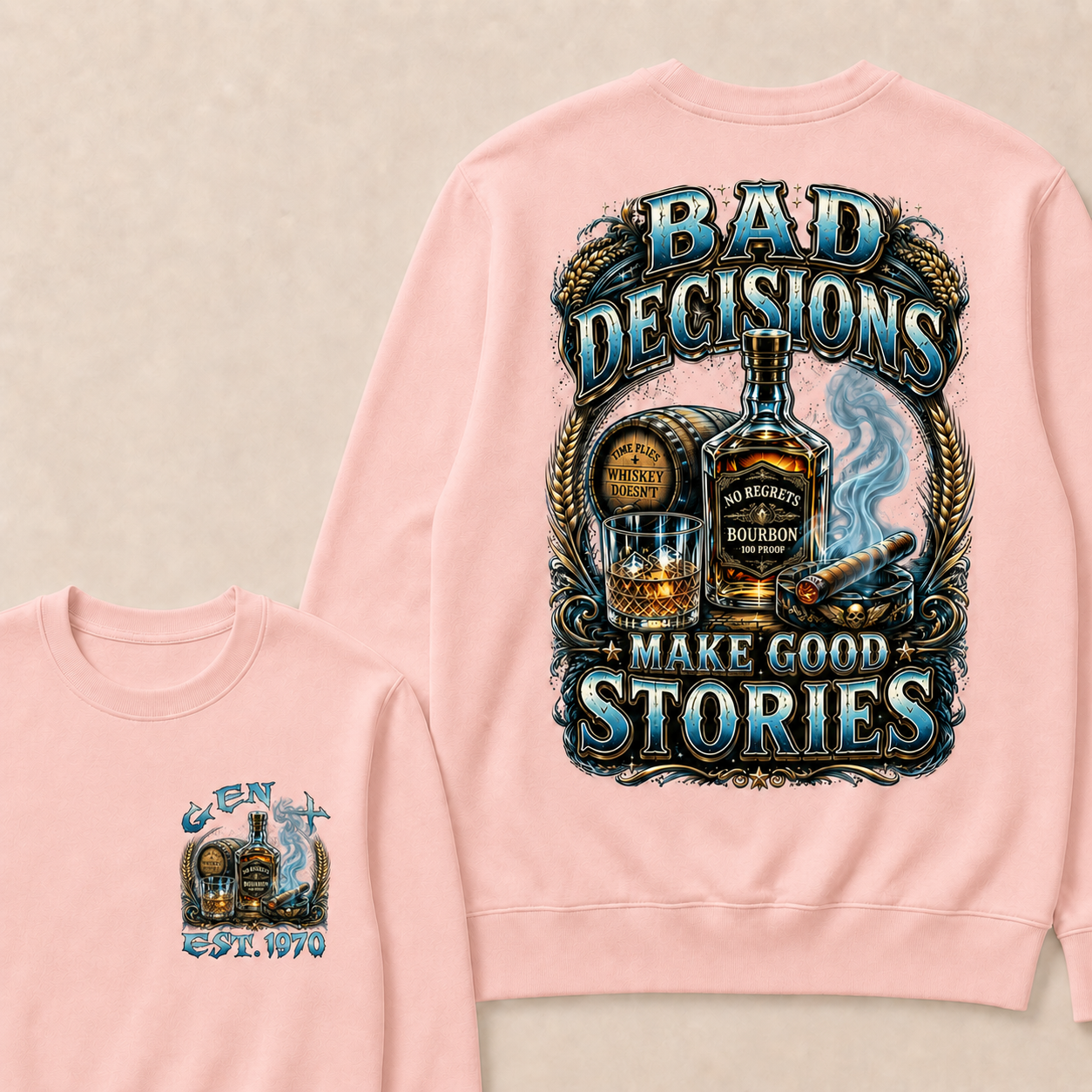 Bad Decisions Make Good Stories Custom Year crewneck