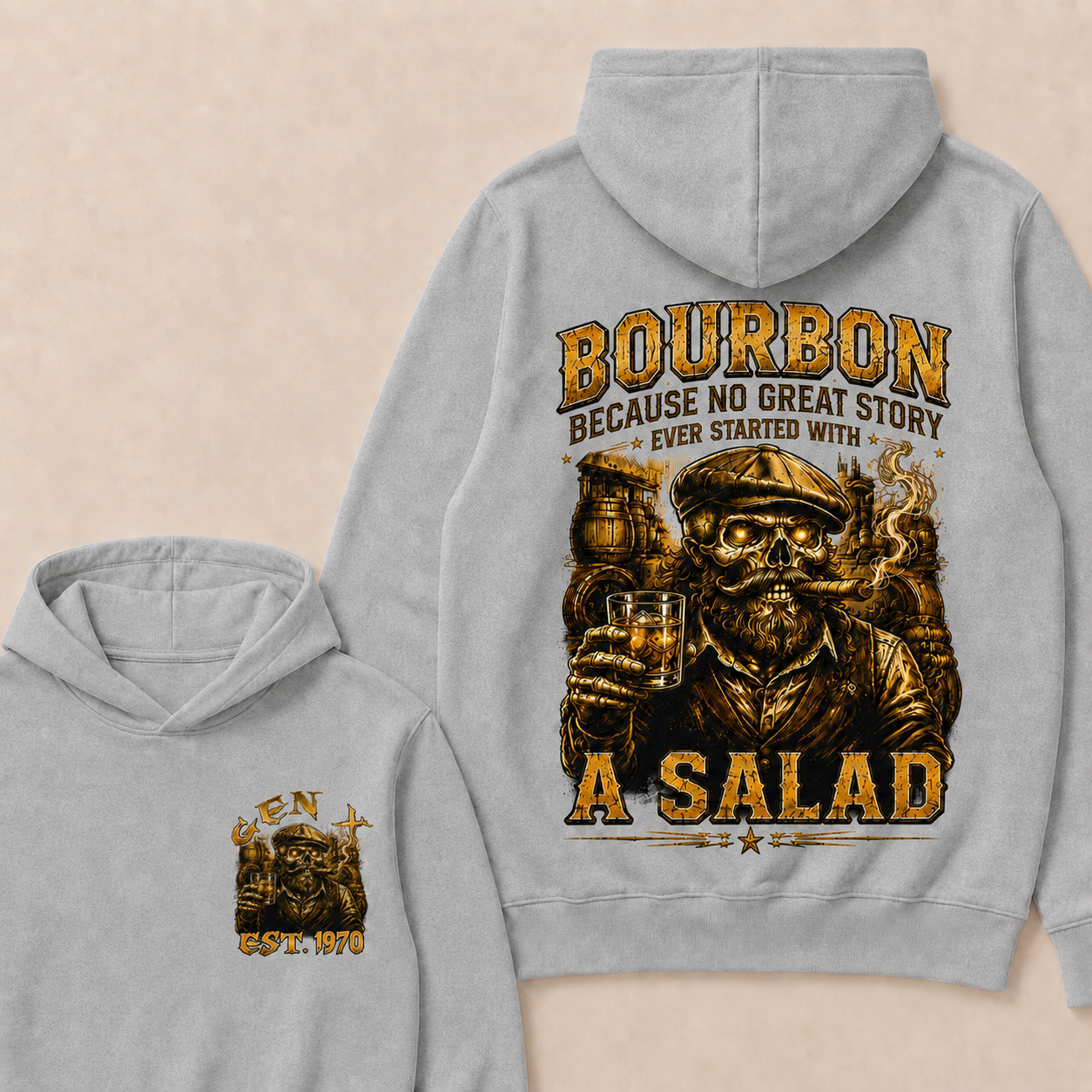 Bourbon Because No Great Story Ever Started With A Salad Custom Year Hoodie