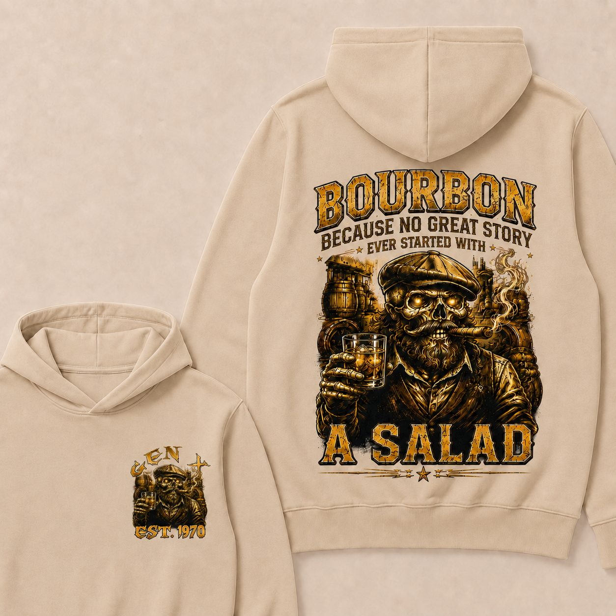 Bourbon Because No Great Story Ever Started With A Salad Custom Year Hoodie