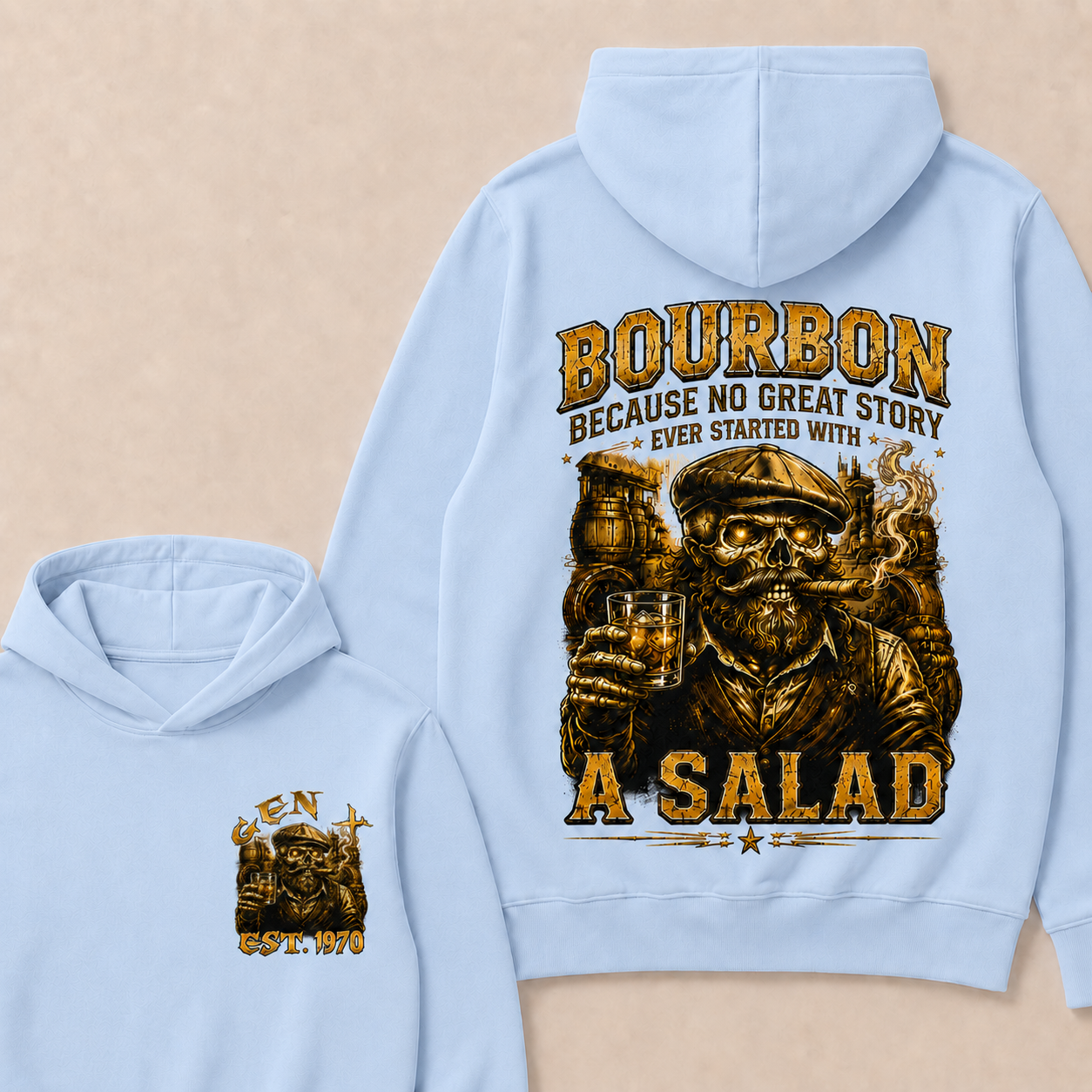 Bourbon Because No Great Story Ever Started With A Salad Custom Year Hoodie
