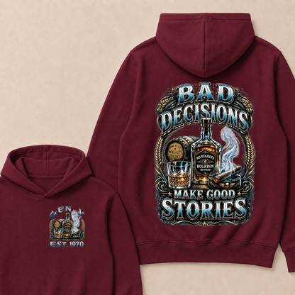 Bad Decisions Make Good Stories Custom Year Hoodie