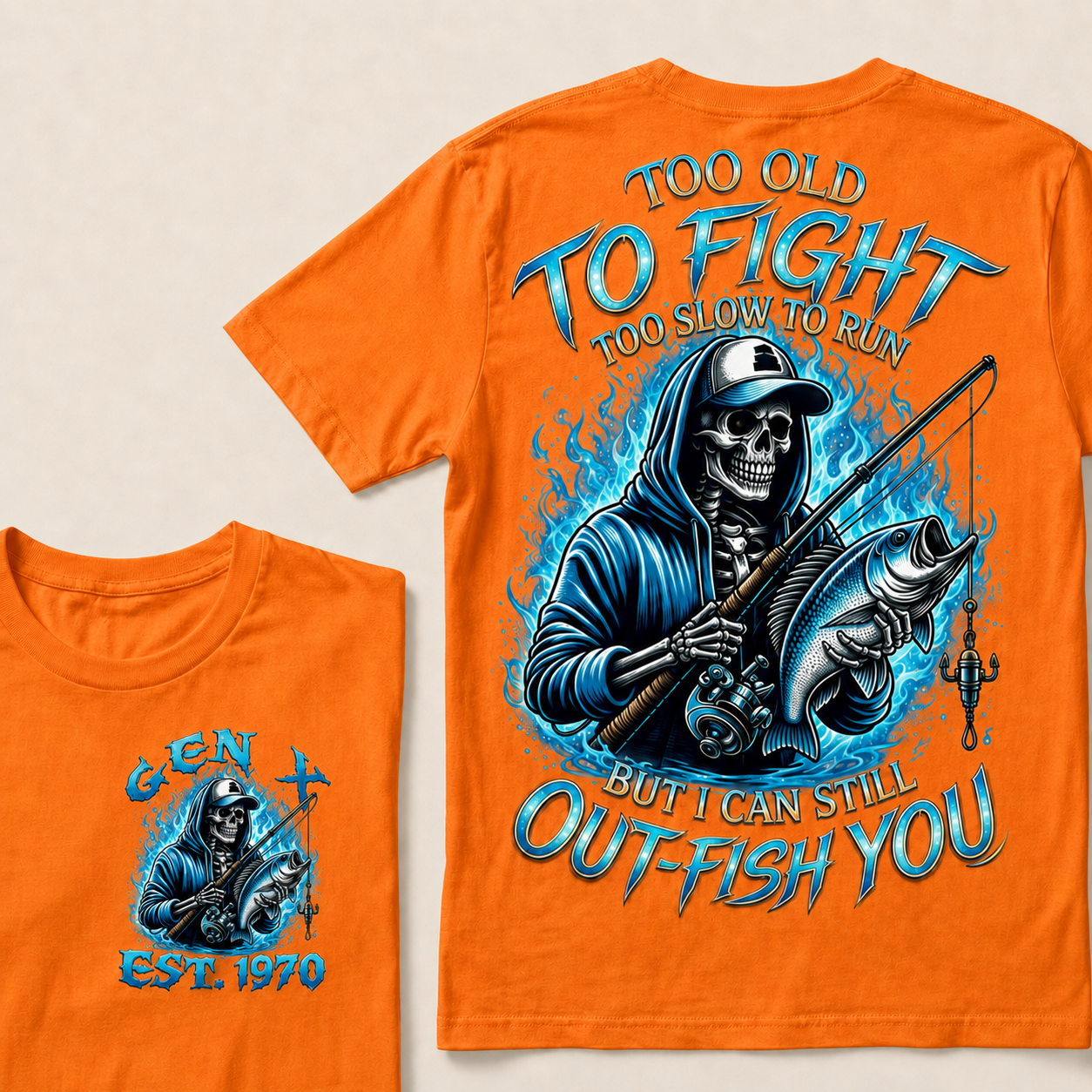 Too Old To Fight Too Slow To Run But I Can Still Out-Fish You Custom Year T-shirt
