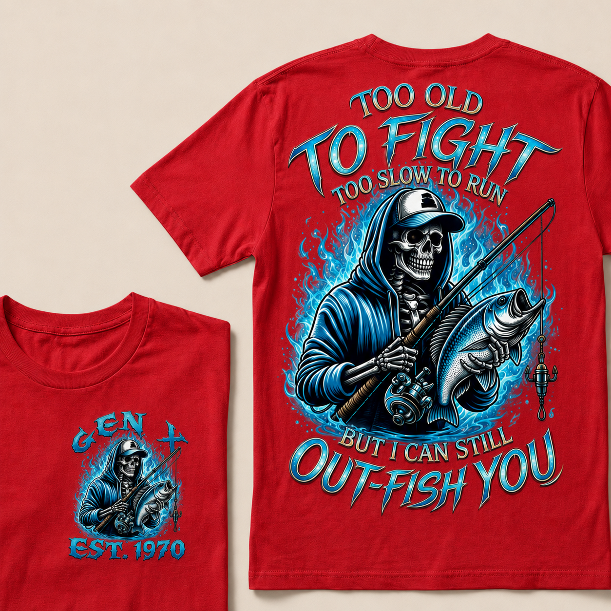 Too Old To Fight Too Slow To Run But I Can Still Out-Fish You Custom Year T-shirt