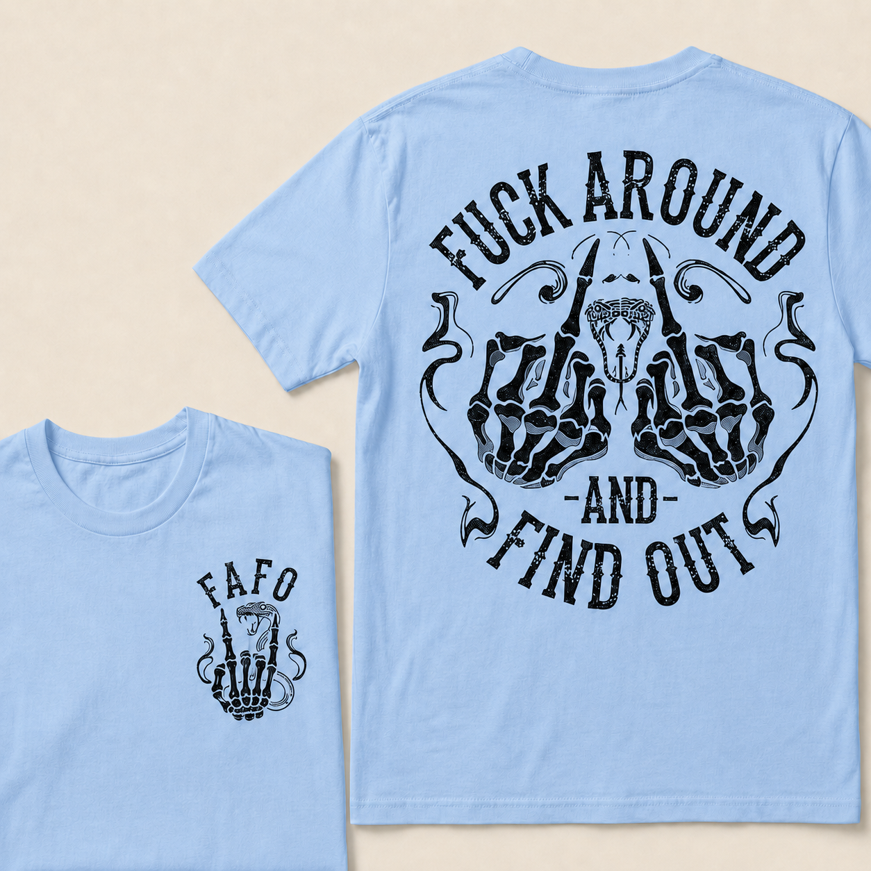 Fuck Around and Find Out T-Shirt