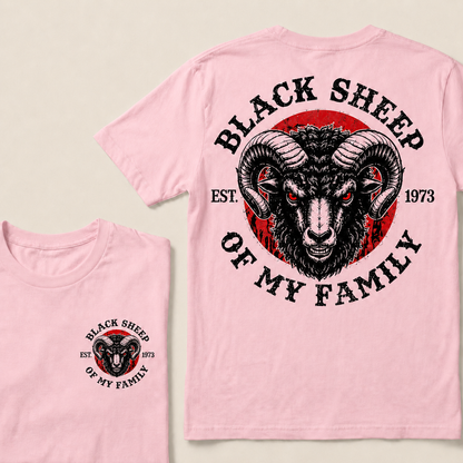 BLACK SHEEP OF MY FAMILY Custom Est.Year T-Shirt