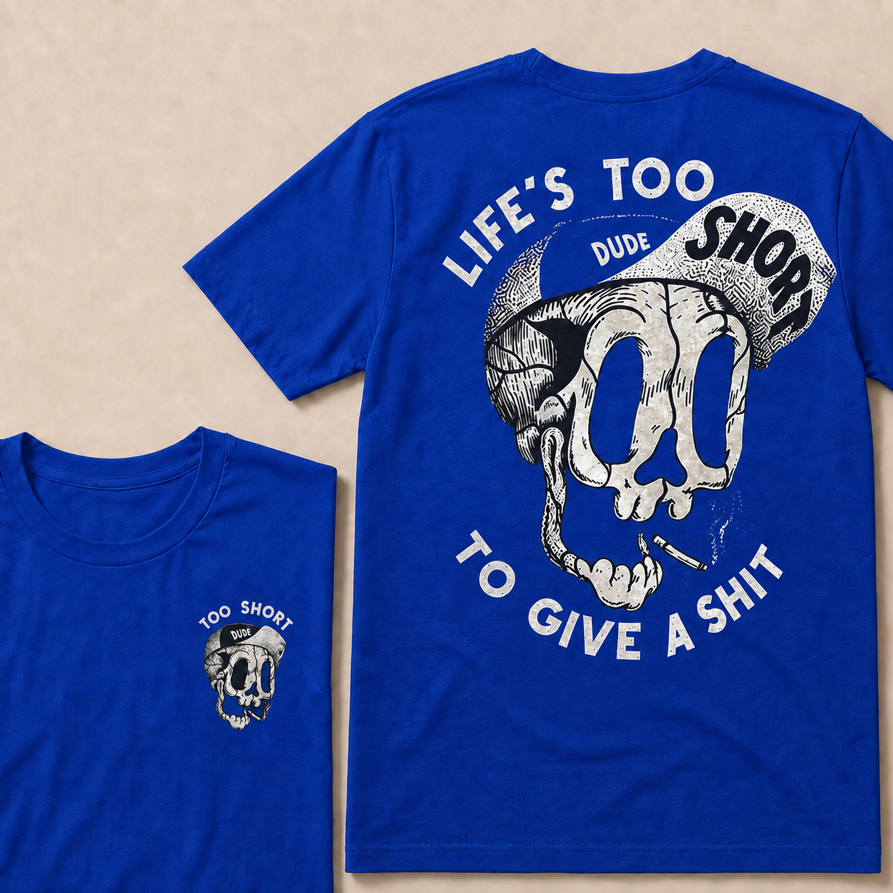 Life's Too Short Dude To Give A Shit T‑Shirt