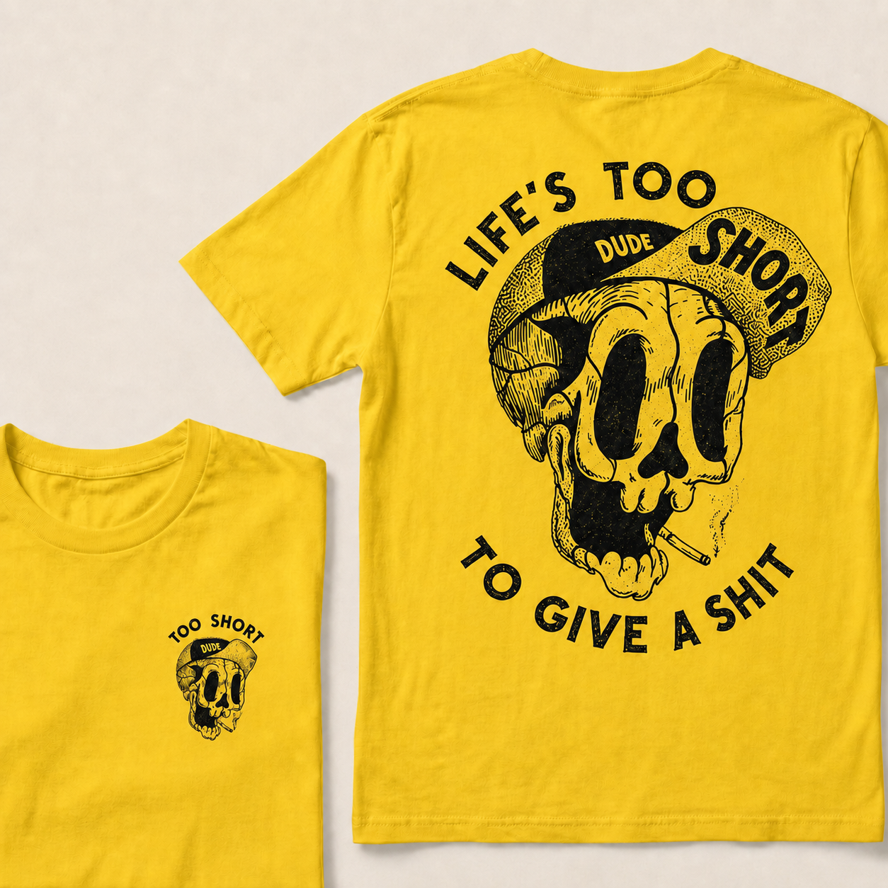 Life's Too Short Dude To Give A Shit T‑Shirt
