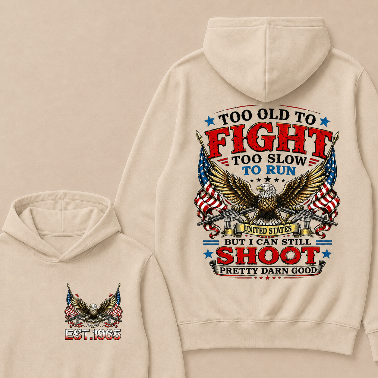 Too Old To Fight Too Slow To Run United States Custom Year Hoodie