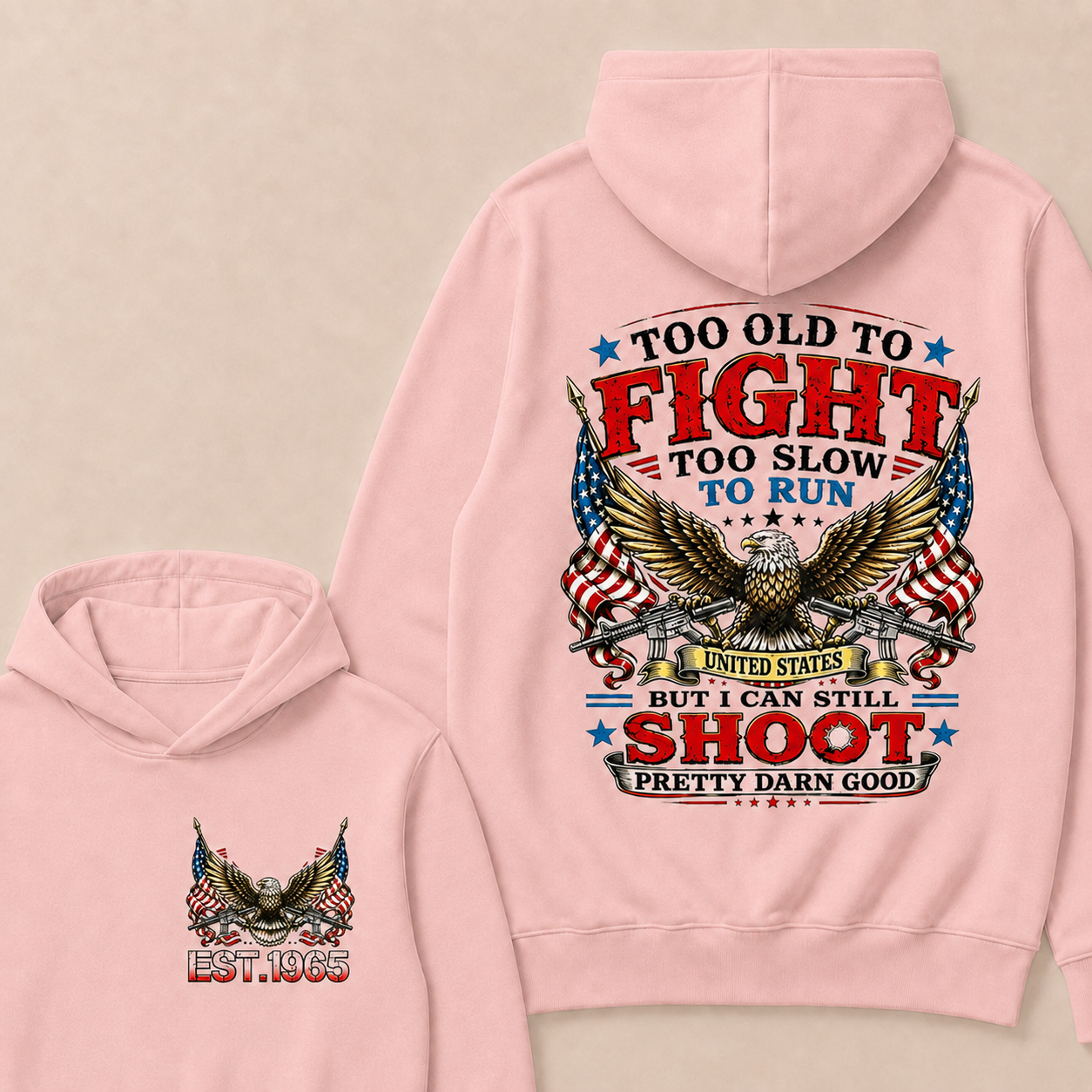Too Old To Fight Too Slow To Run United States Custom Year Hoodie