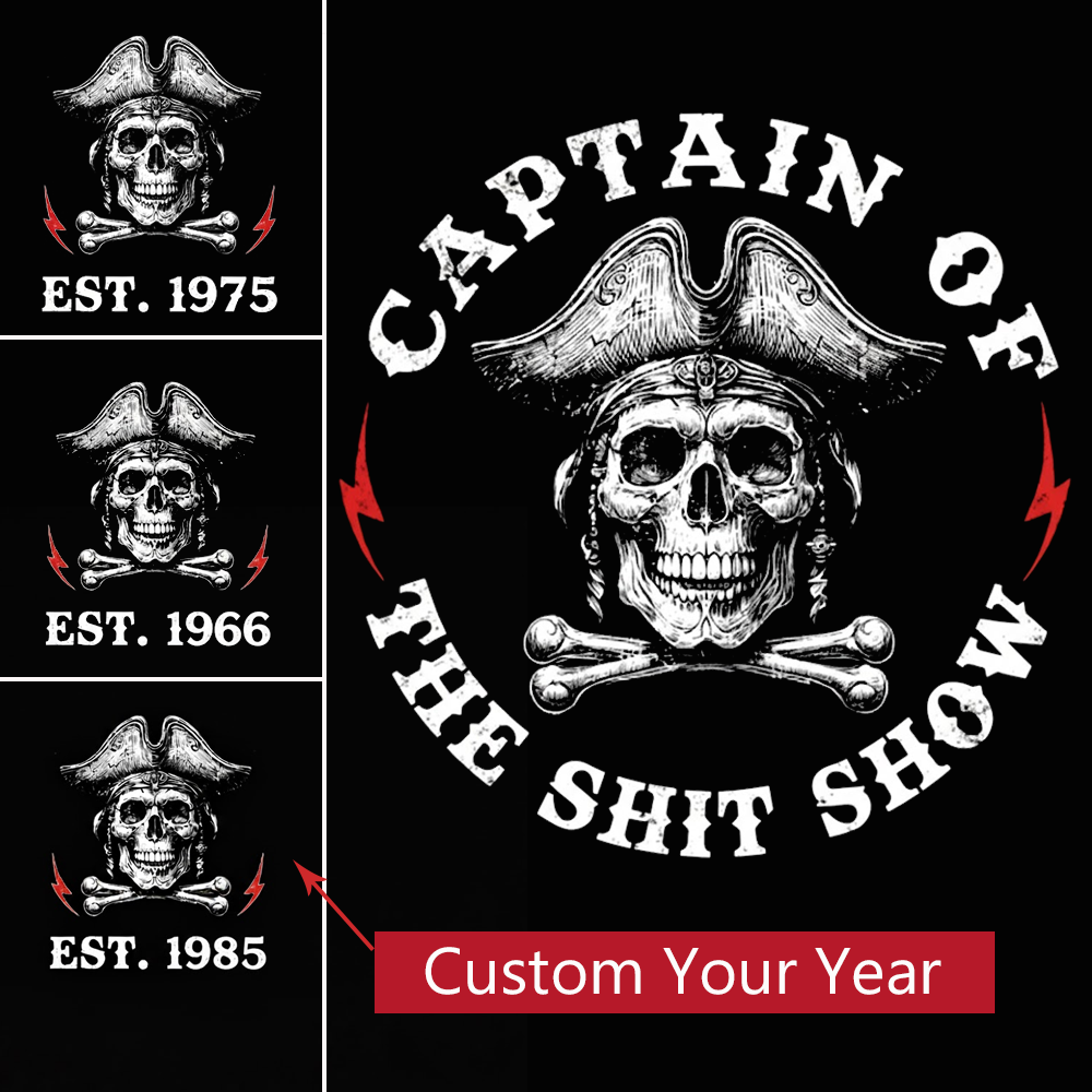 Custom Year Captain of the Shit Show Print T-Shirt